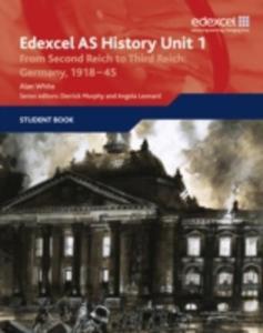 Edexcel Gce History As Unit 1 F7 From Second Reich To Third Reich - 2849907911