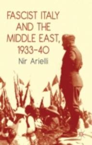 Fascist Italy And The Middle East, 1933 - 40 - 2839897461