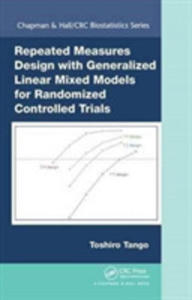 Repeated Measures Design With Generalized Linear Mixed Models For Randomized Controlled Trials - 2850527801