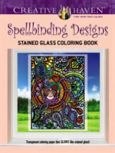 Creative Haven Spellbinding Designs Stained Glass Coloring Book (Working Title) - 2850826897