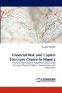 Financial Risk And Capital Structure Choice In Nigeria - 2857084418