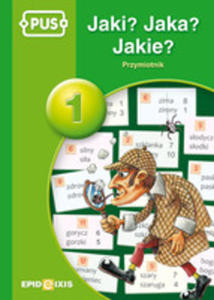 Jaki? Jaka? Jakie? Przymiotnik Ksieczka Pus - 2839262387