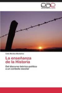 La Ensenanza De La Historia