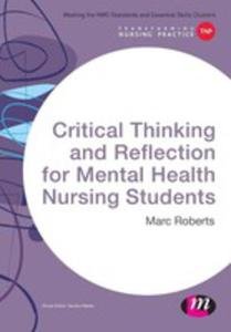Critical Thinking And Reflection For Mental Health Nursing Students - 2849515996