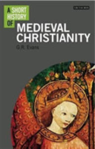 A Short History Of Medieval Christianity - 2850523419
