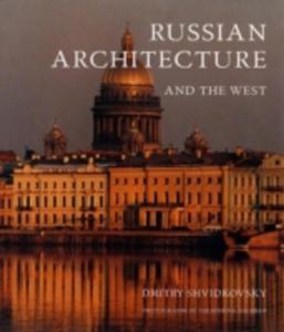 Russian Architecture And The West