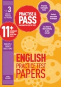 Practise & Pass 11 + Level Three: English Practice Test Papers - 2840039438