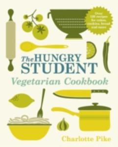 The Hungry Student Vegetarian Cookbook - 2849907497