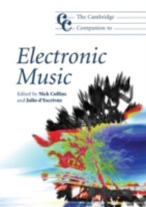 The Cambridge Companion To Electronic Music - 2856593688