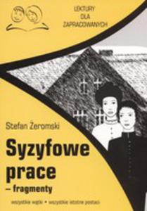 Syzyfowe Prace Fragmenty Lektury Dla Zapracowanych - 2856568000