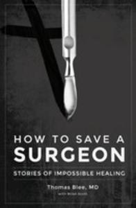 How To Save A Surgeon