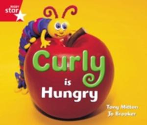 Rigby Star Guided Reception: Red Level: Curly Is Hungry Pupil Book (Single) - 2840067673