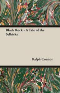 Black Rock - A Tale Of The Selkirks - 2848625905