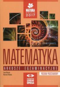 Matematyka Matura 2017 Arkusze Egzaminacyjne Poziom Podstawowy - 2846057898