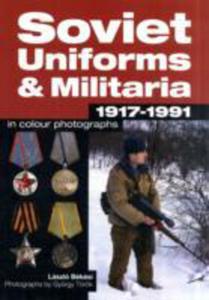 Soviet Uniforms & Militaria 1917 - 1991 In Colour Photographs - 2855077946