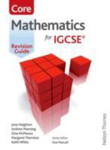 Mathematics For (Cambridge) Igcse Core Revision Guide