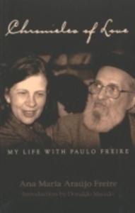 Chronicles Of Love: My Life With Paulo Freire