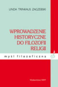 Wprowadzenie Historyczne Do Filozofii Religii - 2856568563