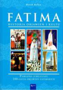 Fatima Historia Objawie I Kultu - 2850536598