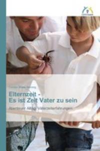 Elternzeit - Es Ist Zeit Vater Zu Sein - 2857267874