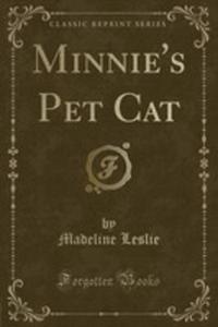 Minnie's Pet Cat (Classic Reprint)