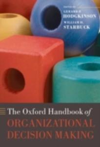 The Oxford Handbook Of Organizational Decision Making - 2849923001