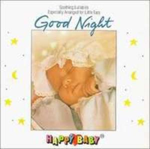 Happy Baby: Good Night / Rni Wykonawcy - 2839682083