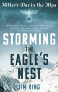 Storming The Eagle's Nest - 2848179856