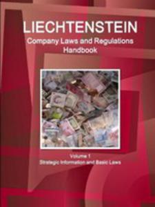 Liechtenstein Company Laws And Regulations Handbook Volume 1 Strategic Information And Basic Laws - 2853956101