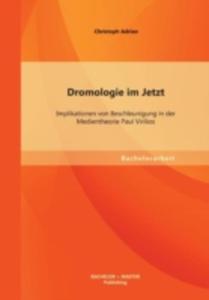 Dromologie Im Jetzt - 2857136762