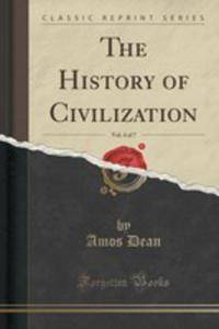 The History Of Civilization, Vol. 4 Of 7 (Classic Reprint) - 2854758476