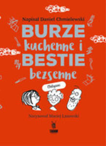 Burze Kuchenne I Bestie Bezsenne - 2853017430