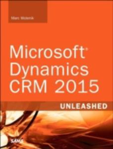 Microsoft Dynamics Crm 2015 Unleashed - 2849516579