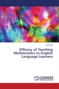 Efficacy Of Teaching Mathematics To English Language Learners - 2857116913