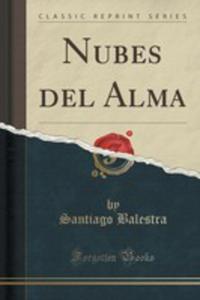 Nubes Del Alma (Classic Reprint) - 2855187954