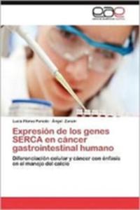 Expresion De Los Genes Serca En Cancer Gastrointestinal Humano - 2857192550