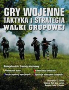 Gry Wojenne Taktyka I Strategia Walki Grupowe - 2840104135