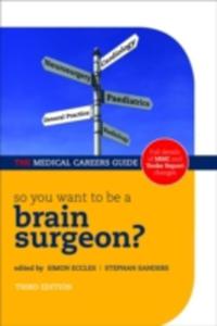 So You Want To Be A Brain Surgeon? - 2856604356