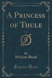 A Princess Of Thule, Vol. 2 (Classic Reprint)