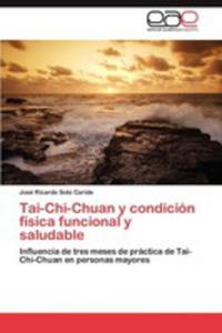 Tai - Chi - Chuan Y Condicion Fisica Funcional Y Saludable - 2857188238