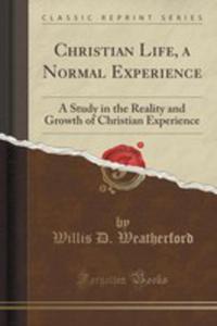 Christian Life, A Normal Experience - 2853995773