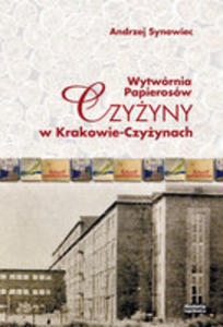 Wytwrnia Papierosw Czyyny W Krakowie-czyynach - 2840339709