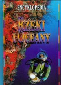 Rzeki I Oceany Encyklopedia - 2857033807