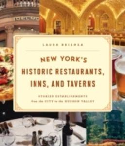 New York's Historic Restaurants, Inns, And Taverns - 2849519787