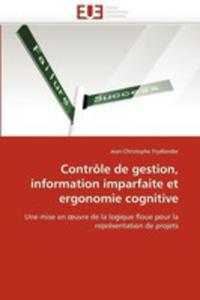 Controle De Gestion, Information Imparfaite Et Ergonomie Cognitive