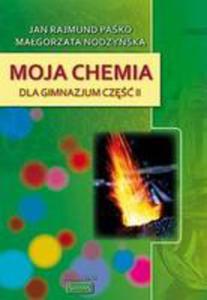 Chemia Gim 2 Podr "Moja Chemia" Wyd.2010 Kubajak