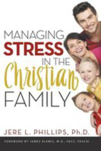 Managing Stress In The Christian Family - 2849953435