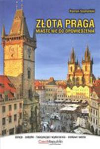 Zota Praga. Miasto Nie Do Opowiedzenia - 2852232439