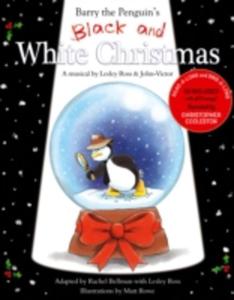 Barry The Penguin's Black And White Christmas - 2841711531