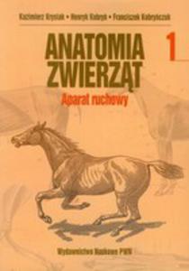 Anatomia Zwierzt Tom 1 Aparat Ruchowy - 2856571488